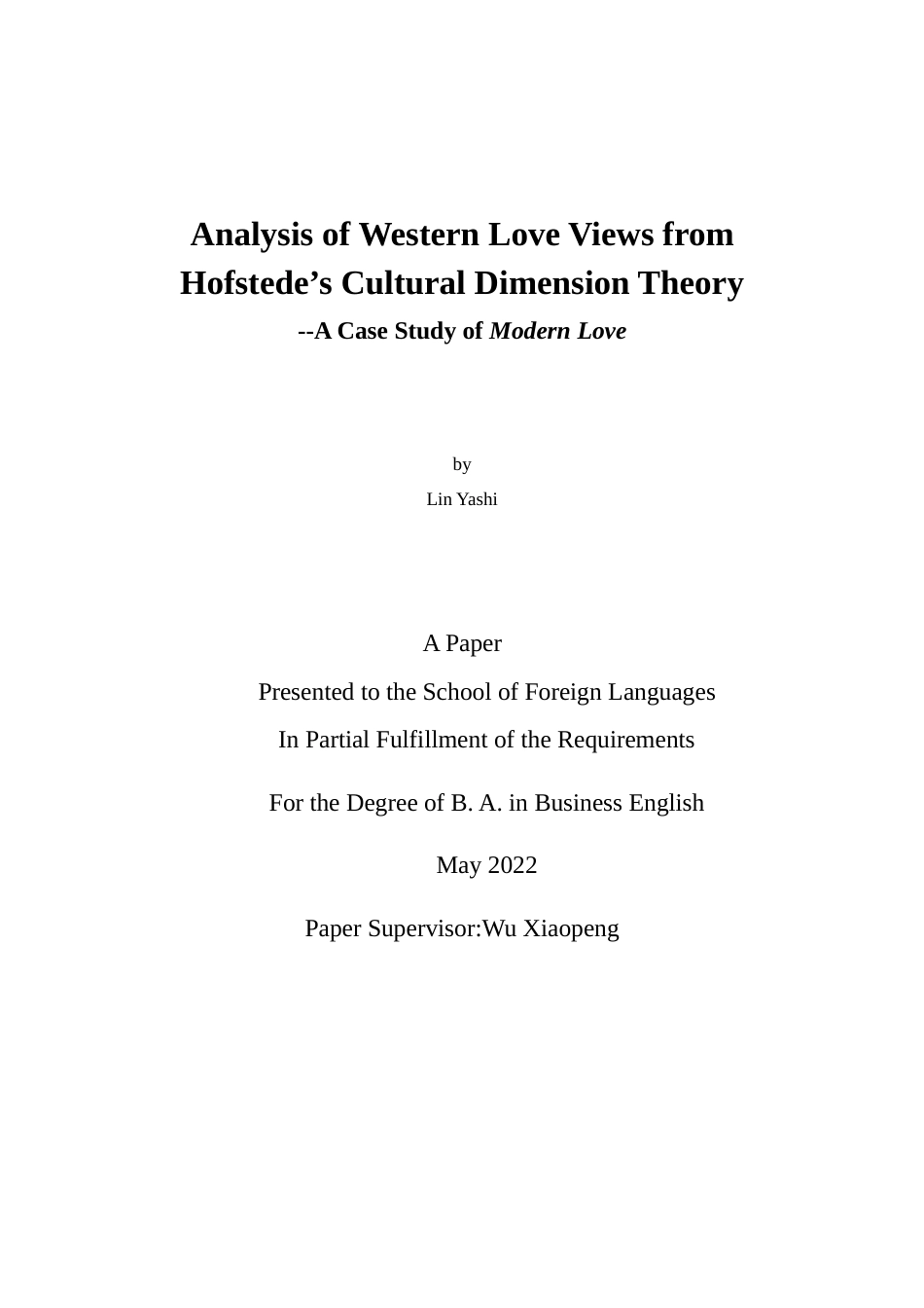 22年WP 林雅诗_Analysis of Western Love Views from Hofstede’s Cultural Dimension Theory --A Case Study of Modern Love -约44907字符.docx_第1页