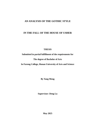 25年WH英语 An Analysi f Usher浅析《鄂榭府崩溃记》中的哥特式风格1.94-AI37.53-约29074字符.docx