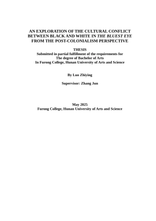 25年WH英语   Bluest Eye from the Post-colonialism Perspective从后殖民主义视角探析《最蓝的眼睛》中黑与白的文化冲突9.97-AI35.15-约29828字符.docx