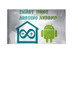 23全套设计源码+说明无论文 2.arduino+android制作的智能家居系统.zip