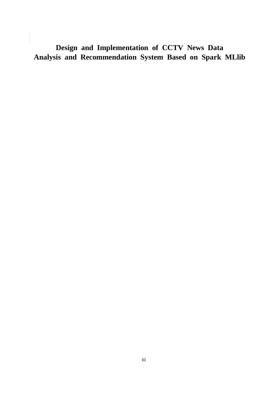 26年CH数据科学与大数据 基于SparkMLlib的央视网新闻类数据分析推荐系统的设计与实现-终稿全日制(28243字).docx_第3页